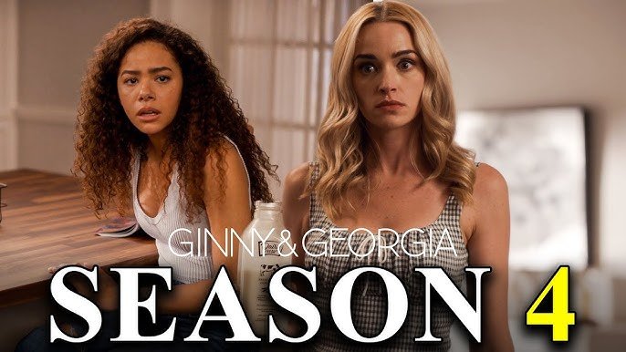 Ginny & Georgia Season 4