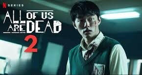 All of Us Are Dead Season 2