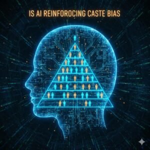 Is AI Reinforcing Caste Bias