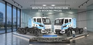 Montra Electric Rhino 5538 EV Booking Prices