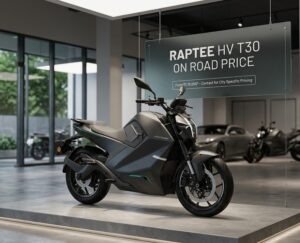 Raptee HV T30 On Road Price