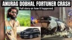 Anurag Dobhal Fortuner Crash