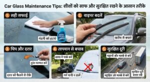 Car Glass Maintenance Tips